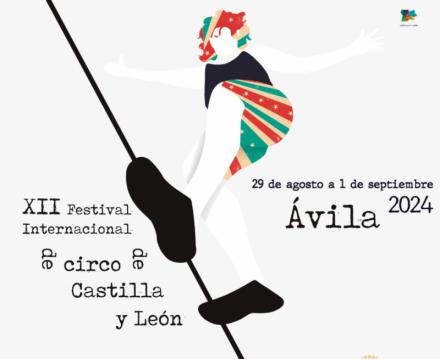 El XII Festival Internacional de Circo de Castilla y León se celebrará en Ávila del 29 de agosto al 1 de septiembre